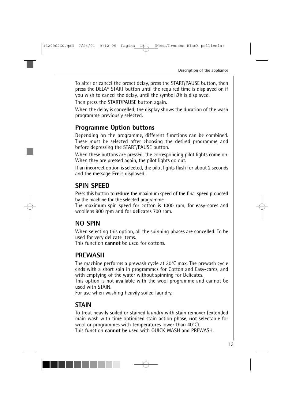 Programme option buttons, Spin speed, No spin | Prewash, Stain | Electrolux 10500 VI User Manual | Page 13 / 52