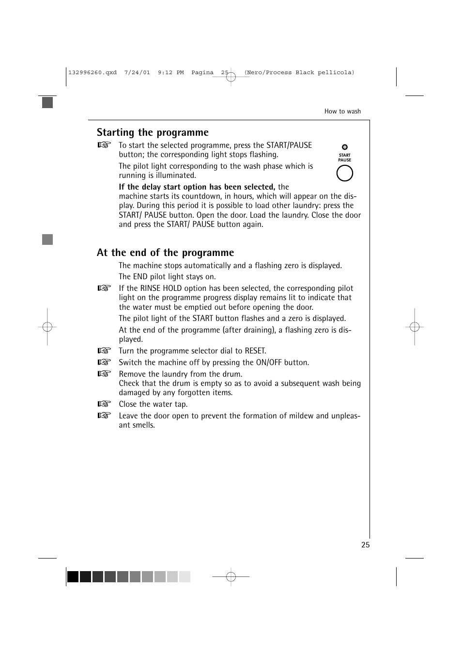 Starting the programme, At the end of the programme | Electrolux 10500 VI User Manual | Page 25 / 52