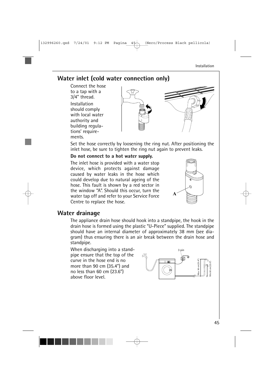 Water inlet (cold water connection only), Water drainage | Electrolux 10500 VI User Manual | Page 45 / 52