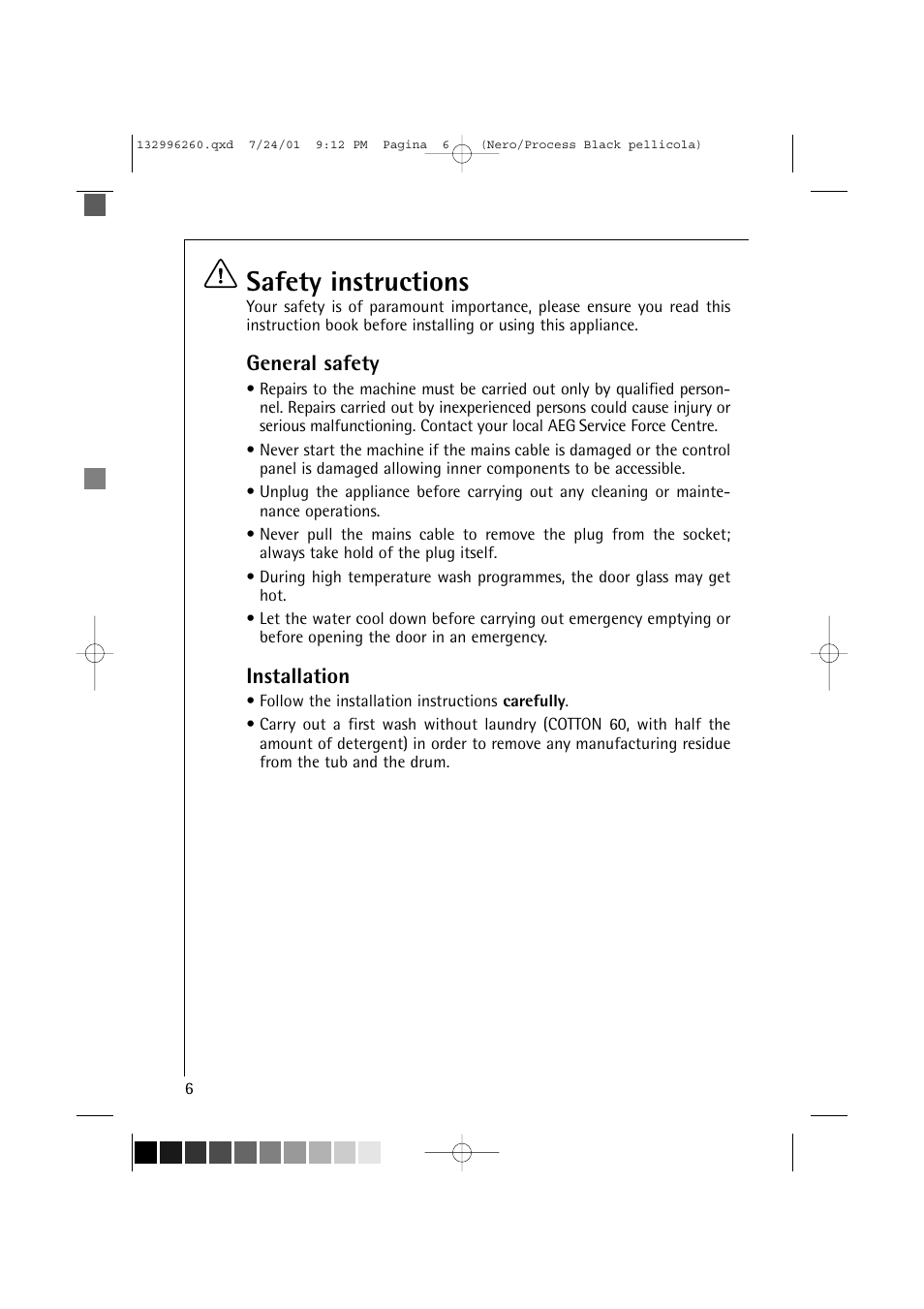 Safety instructions, General safety, Installation | Electrolux 10500 VI User Manual | Page 6 / 52