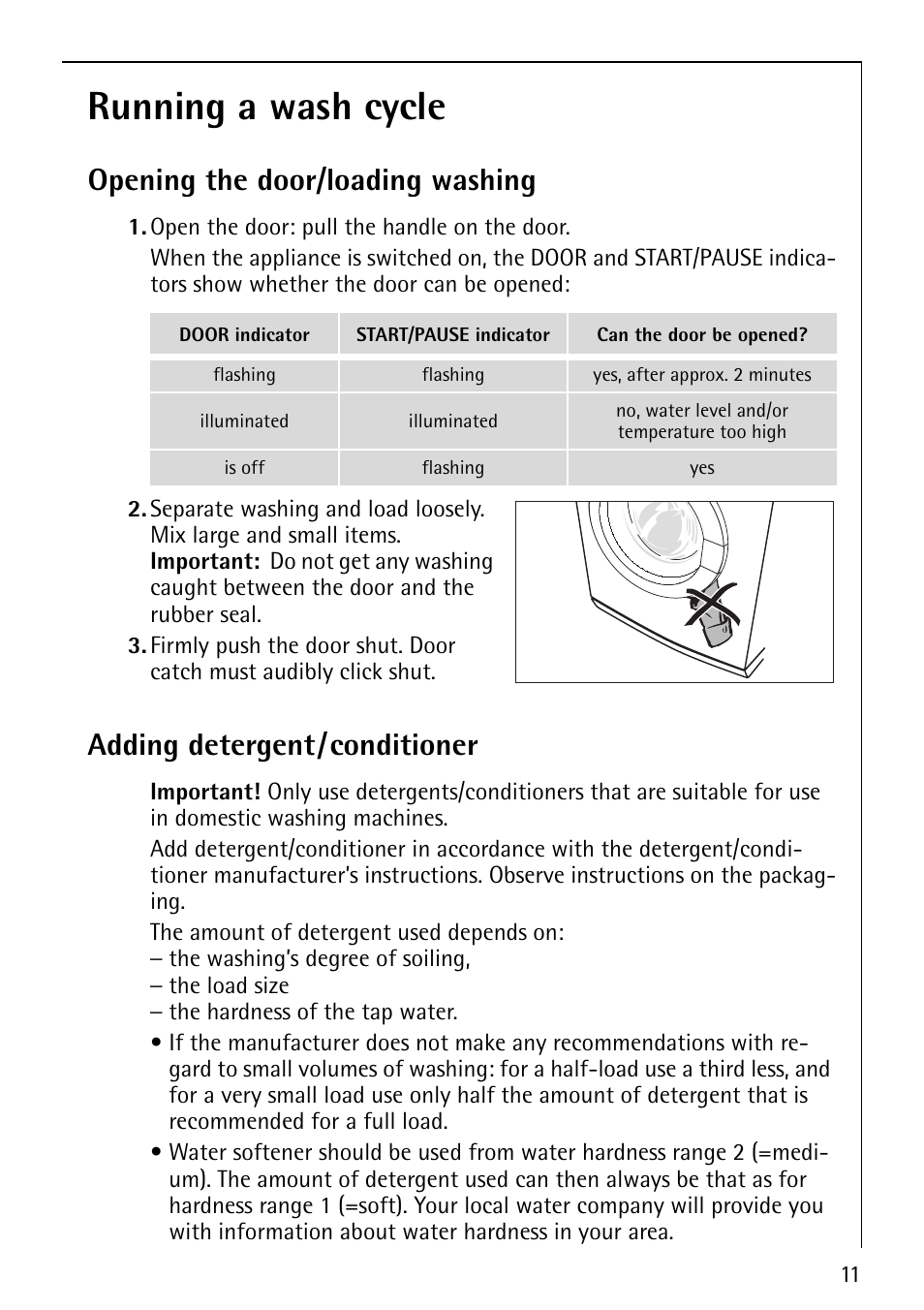 Running a wash cycle, Opening the door/loading washing, Adding detergent/conditioner | Electrolux LAVAMAT 50810 User Manual | Page 11 / 36