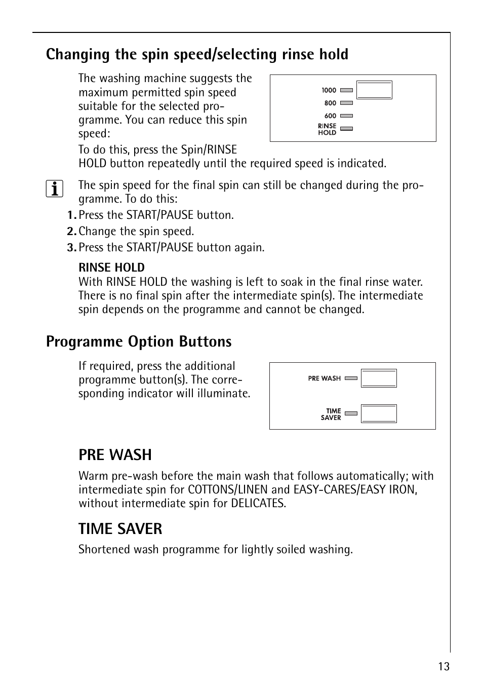 Changing the spin speed/selecting rinse hold, Programme option buttons, Pre wash | Time saver | Electrolux LAVAMAT 50810 User Manual | Page 13 / 36