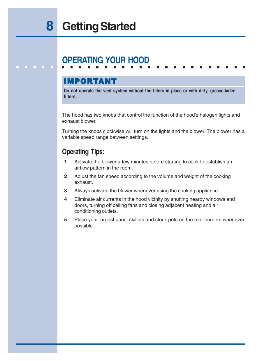 Getting started, Operating your hood | Electrolux E48WV12EPS User Manual | Page 8 / 14