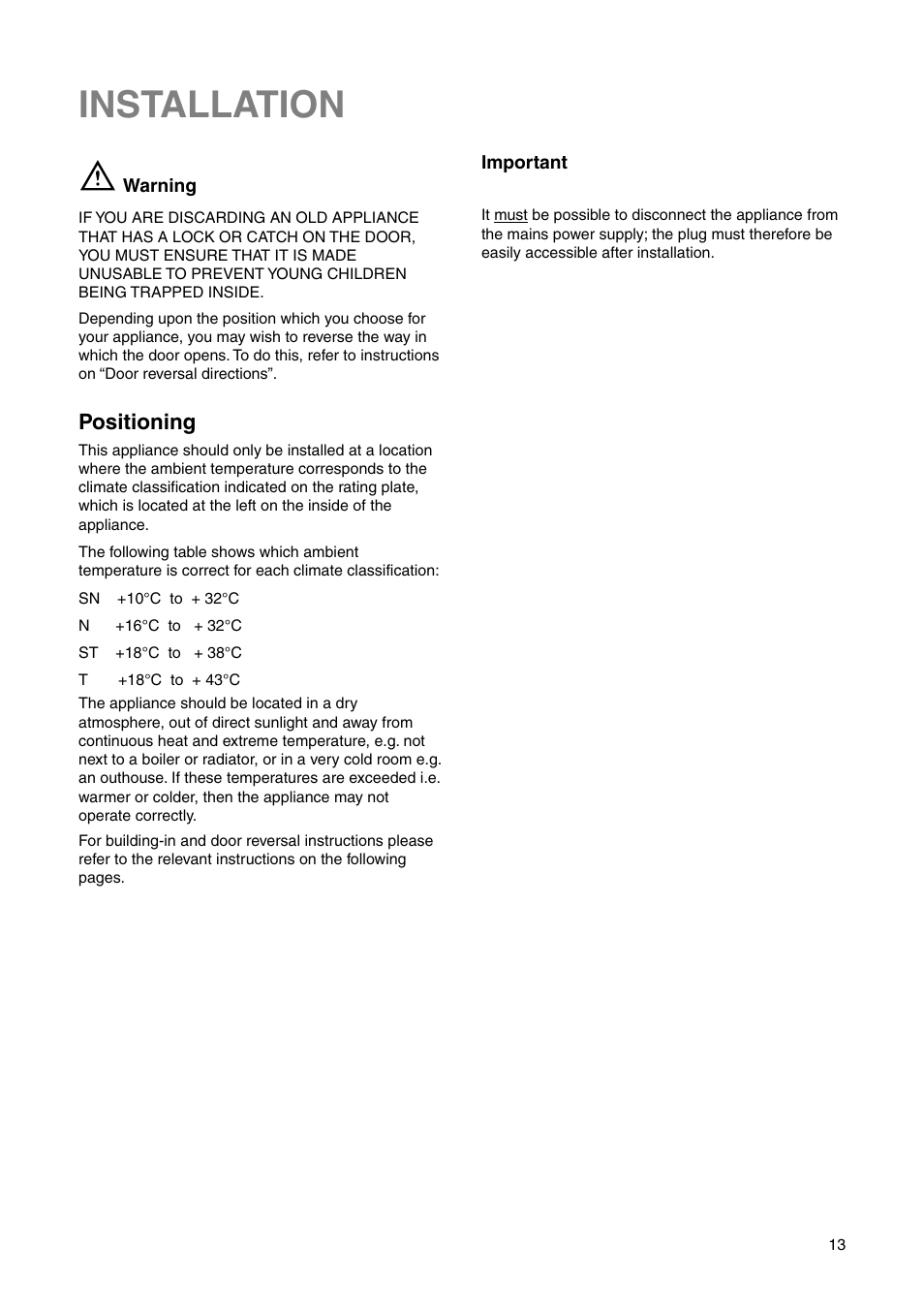 Installation, Positioning | Electrolux ERU 13400 User Manual | Page 13 / 24