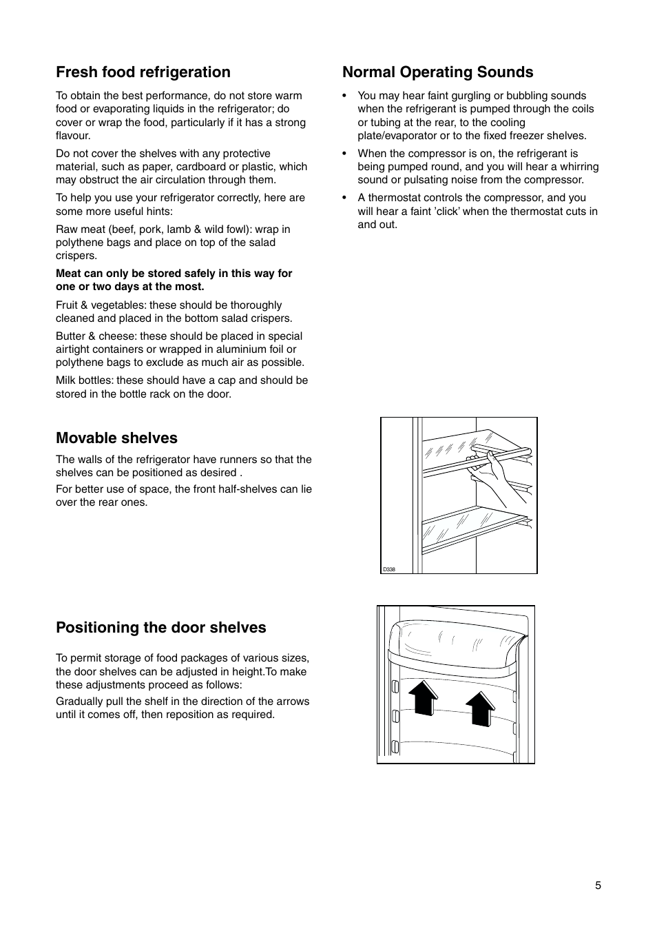 Normal operating sounds, Fresh food refrigeration, Movable shelves | Positioning the door shelves | Electrolux ERU 13400 User Manual | Page 5 / 24