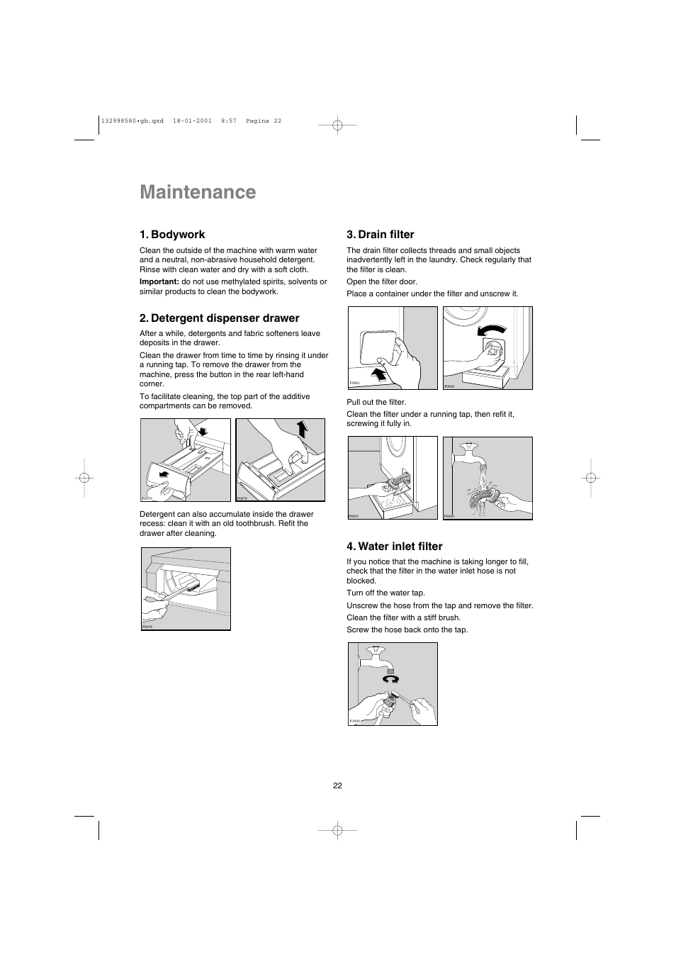 Maintenance, Bodywork, Detergent dispenser drawer | Drain filter, Water inlet filter | Electrolux EW 1677 F User Manual | Page 22 / 25