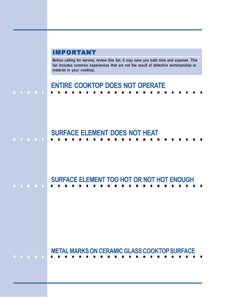 Solutions to common problems, Entire cooktop does not operate, Surface element does not heat | Surface element too hot or not hot enough, Metal marks on ceramic glass cooktop surface | Electrolux E36EC75HSS User Manual | Page 18 / 20