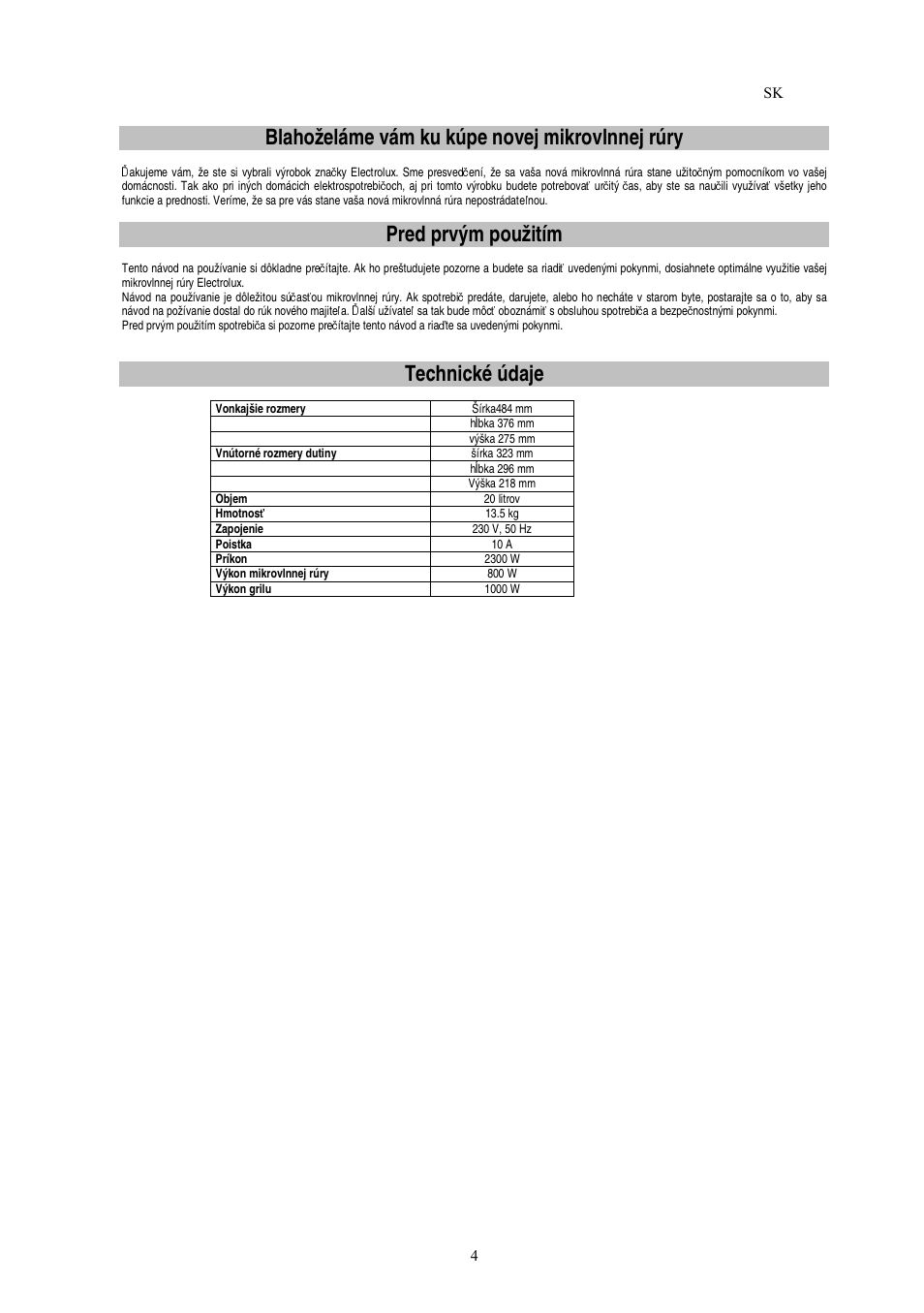 Blahoželáme vám ku kúpe novej mikrovlnnej rúry, Pred prvým použitím, Technické údaje | Electrolux EMS20402 User Manual | Page 130 / 284