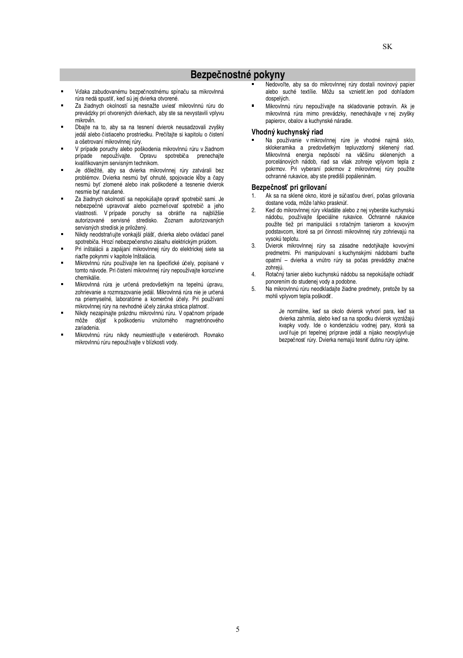 Bezpe č nostné pokyny | Electrolux EMS20402 User Manual | Page 131 / 284