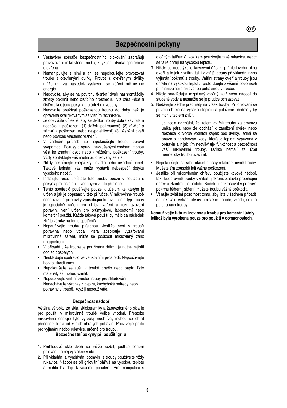 Bezpe č nostní pokyny | Electrolux EMS20402 User Manual | Page 69 / 284