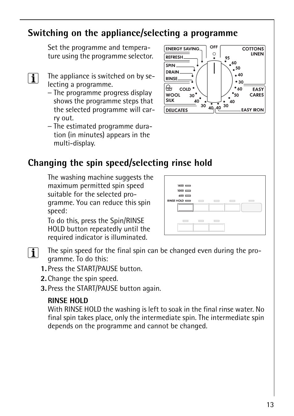 Switching on the appliance/selecting a programme, Changing the spin speed/selecting rinse hold | Electrolux LAVAMAT 64810 User Manual | Page 13 / 40