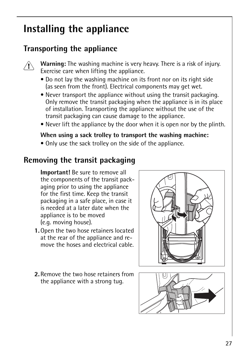 Installing the appliance, Transporting the appliance, Removing the transit packaging | Electrolux LAVAMAT 64810 User Manual | Page 27 / 40