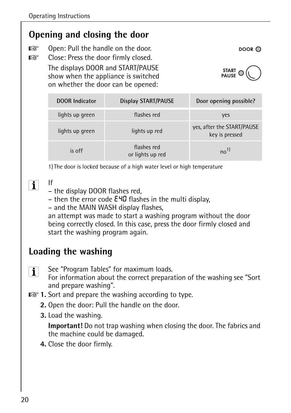 Opening and closing the door, Loading the washing | Electrolux 76639 User Manual | Page 20 / 52