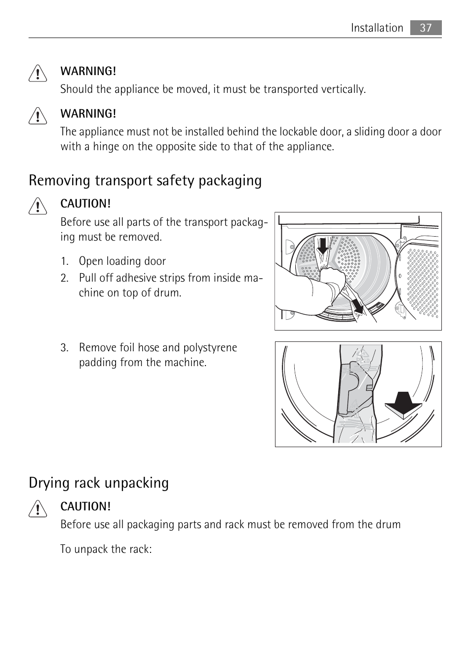 Removing transport safety packaging, Drying rack unpacking | Electrolux 58840R User Manual | Page 37 / 44