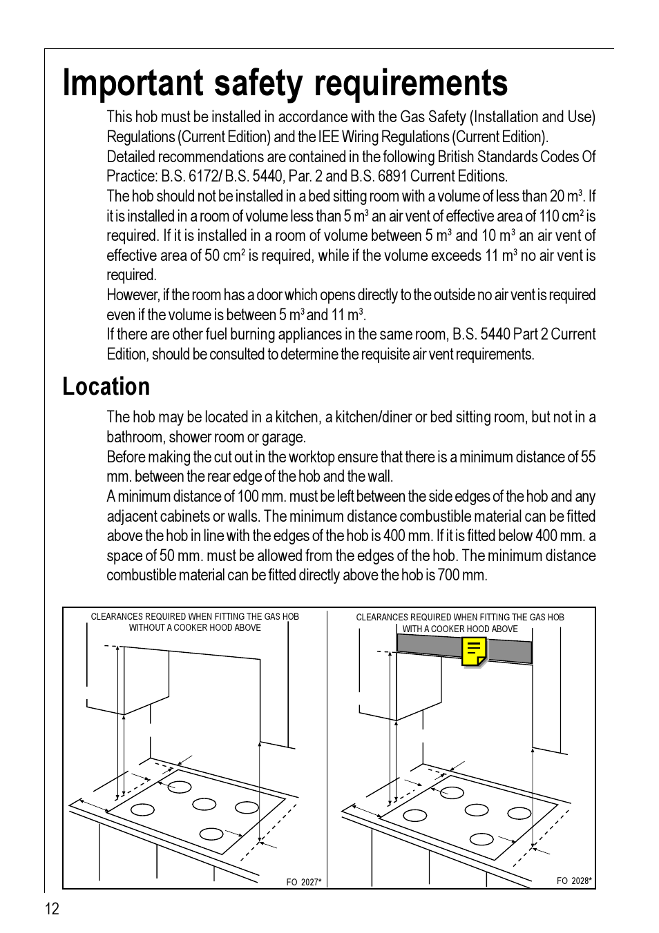 Important safety requirements, Location, An air vent of effective area of 110 cm | And 10 m, An air vent of effective area of 50 cm, Is required, while if the volume exceeds 11 m, And 11 m | Electrolux 95752 G User Manual | Page 12 / 24