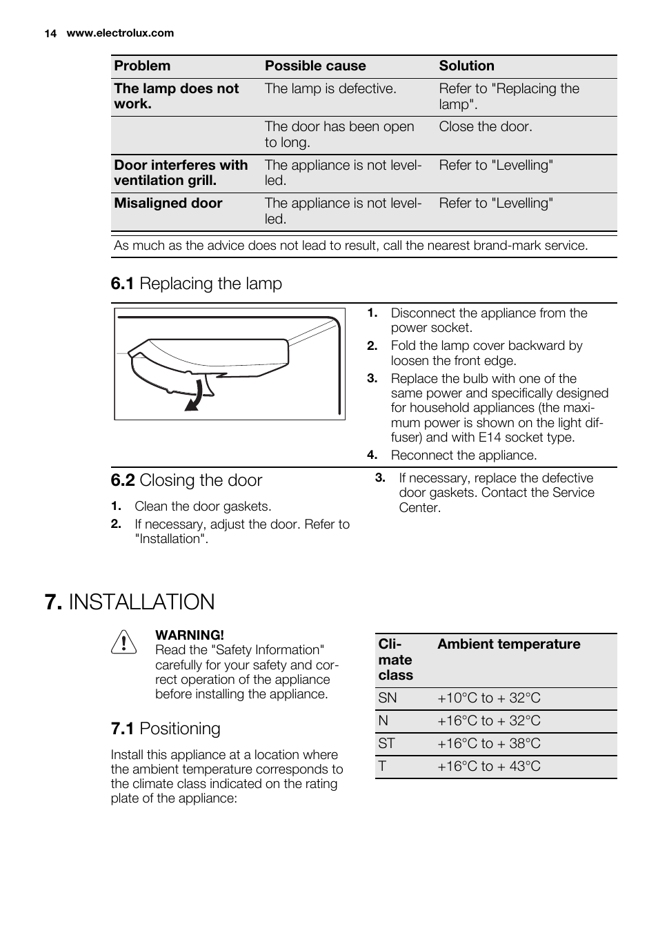 Installation, 1 replacing the lamp, 2 closing the door | 1 positioning | Electrolux EN3700AHW User Manual | Page 14 / 20