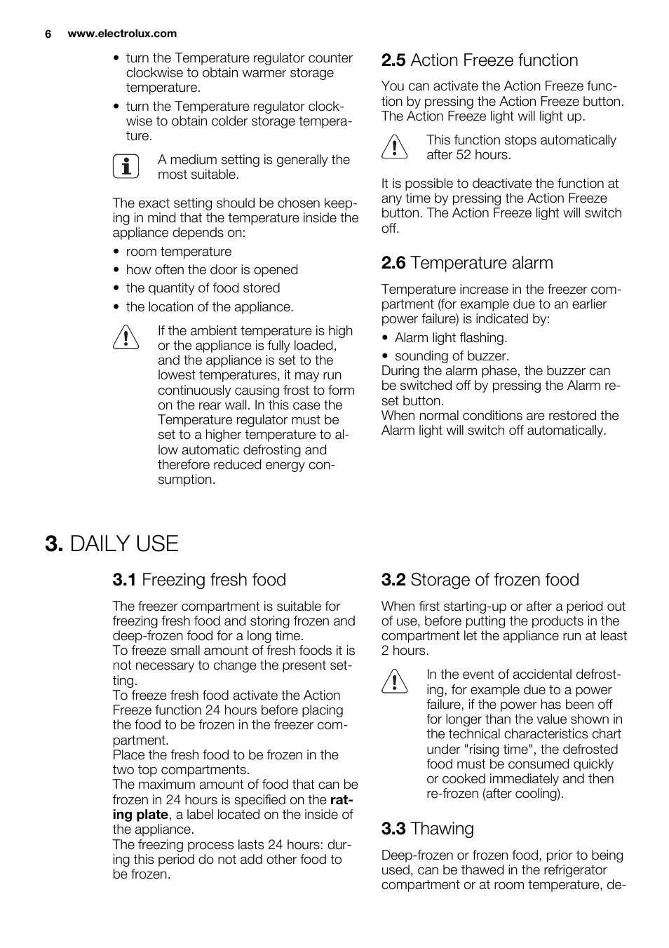 Daily use, 5 action freeze function, 6 temperature alarm | 1 freezing fresh food, 2 storage of frozen food, 3 thawing | Electrolux EN3700AHW User Manual | Page 6 / 20