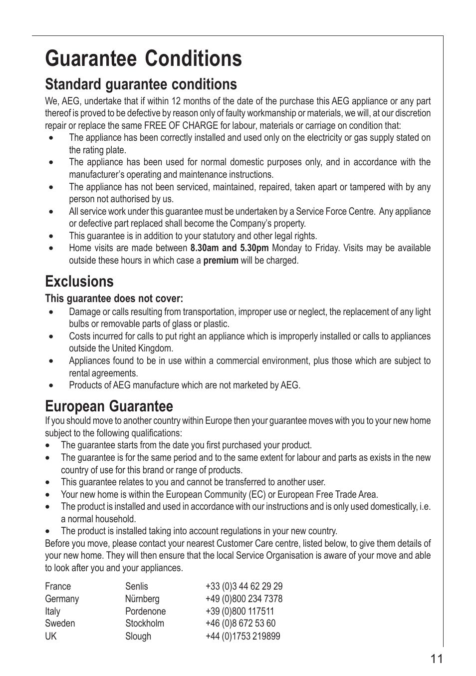 Guarantee conditions, Standard guarantee conditions, Exclusions | European guarantee | Electrolux 61502 G User Manual | Page 11 / 28