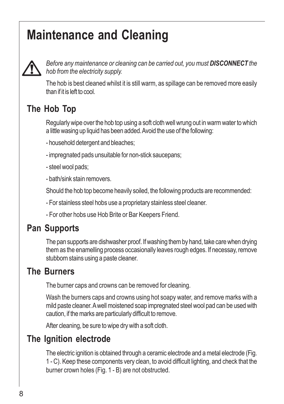 Maintenance and cleaning, The hob top, Pan supports | The burners, The ignition electrode | Electrolux 61502 G User Manual | Page 8 / 28