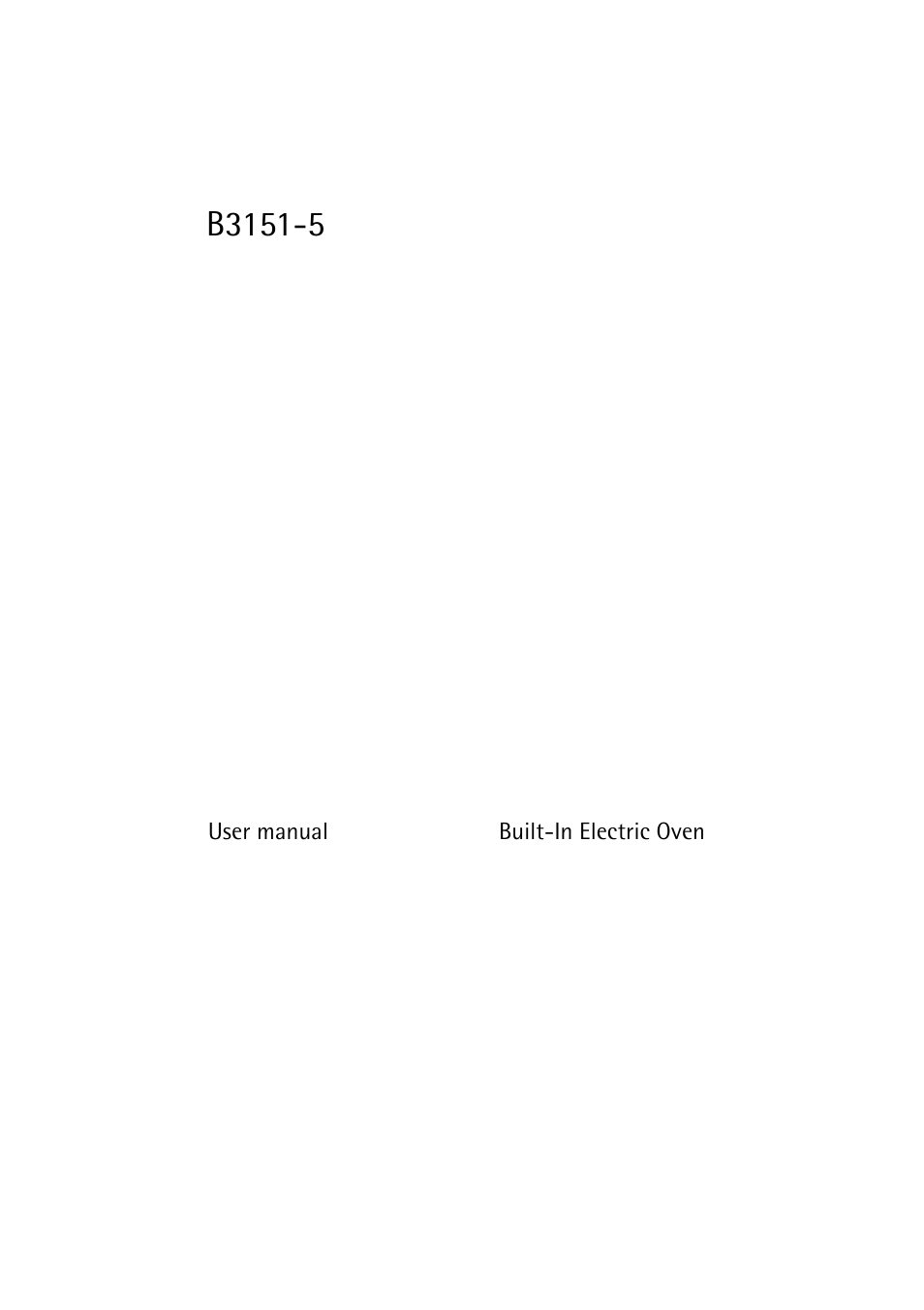 Electrolux B3151-5 User Manual | 44 pages