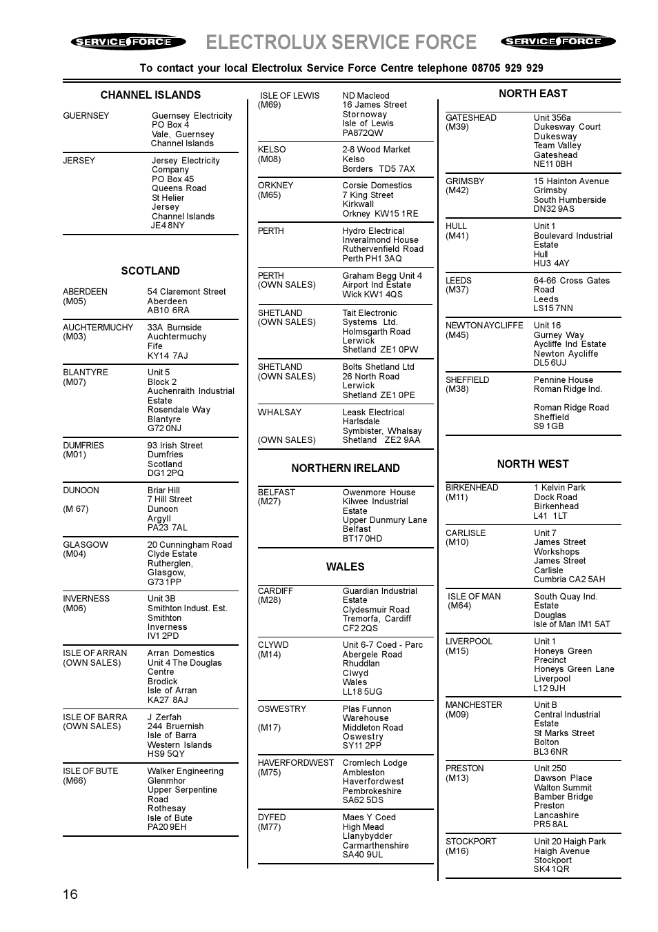 Electrolux service force, Scotland, North east | North west, Northern ireland, Wales | Electrolux EK 5731 User Manual | Page 16 / 24