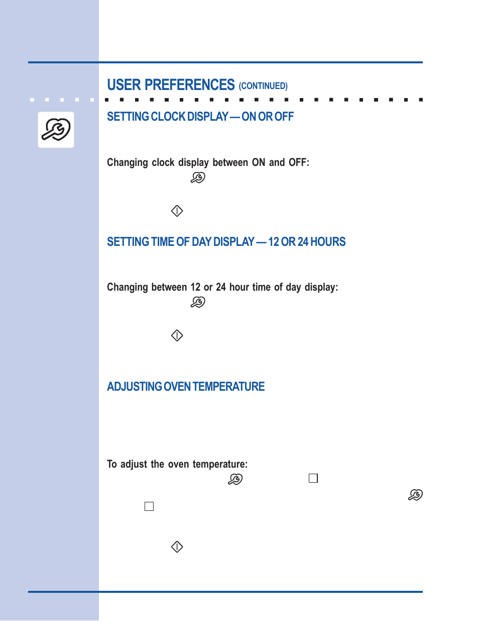 Electronic control settings, User preferences, Setting time of day display — 12 or 24 hours | Setting clock display — on or off, Adjusting oven temperature, Changing between 12 or 24 hour time of day display, Changing clock display between on and off | Electrolux 318 205 122 User Manual | Page 30 / 44