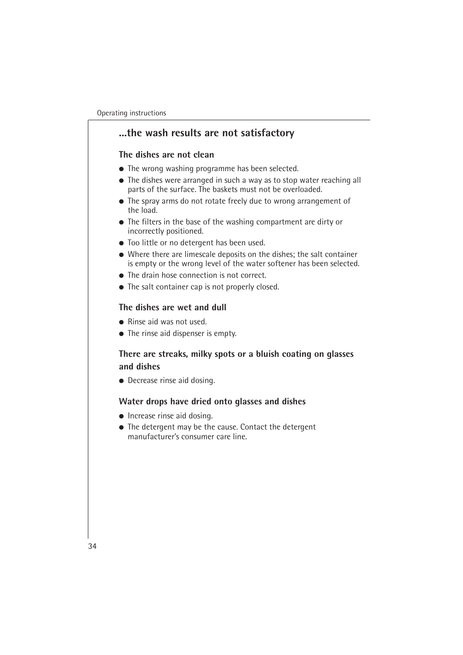 The wash results are not satisfactory, The dishes are not clean, The dishes are wet and dull | Water drops have dried onto glasses and dishes | Electrolux 54850 S User Manual | Page 34 / 48