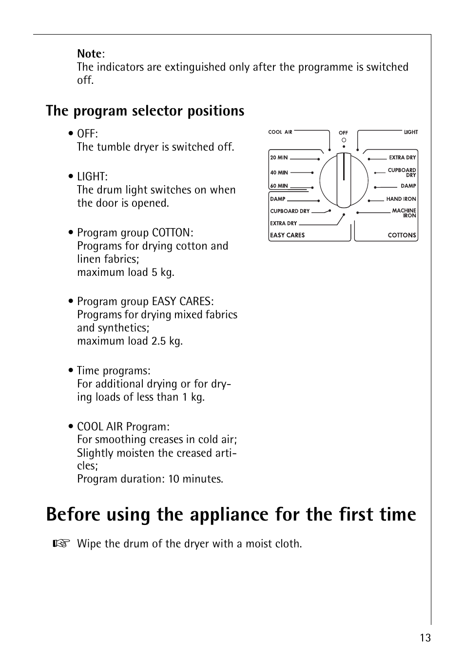Before using the appliance for the first time, The program selector positions | Electrolux 57700 User Manual | Page 13 / 40
