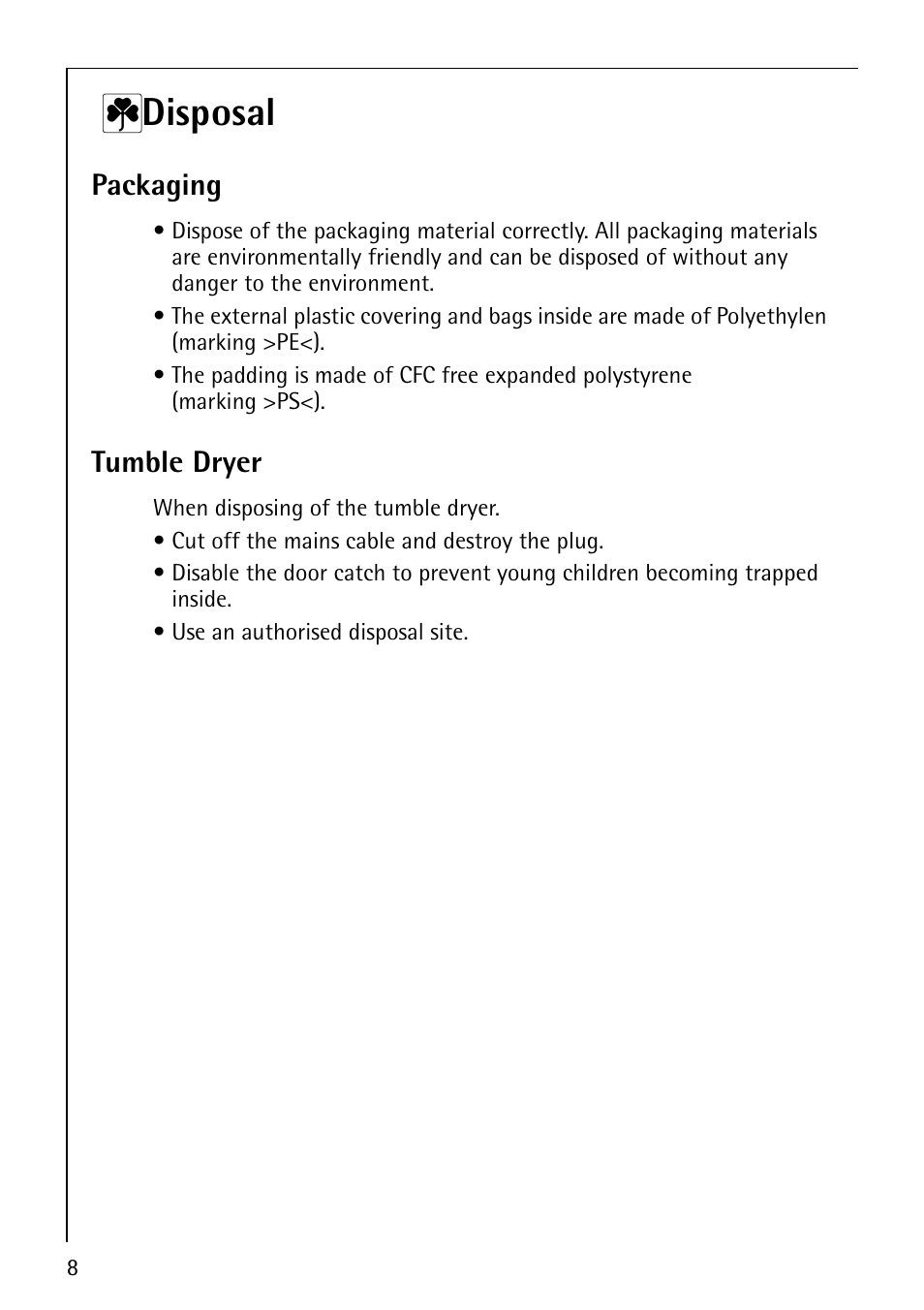 2 disposal, Packaging, Tumble dryer | Electrolux 57700 User Manual | Page 8 / 40