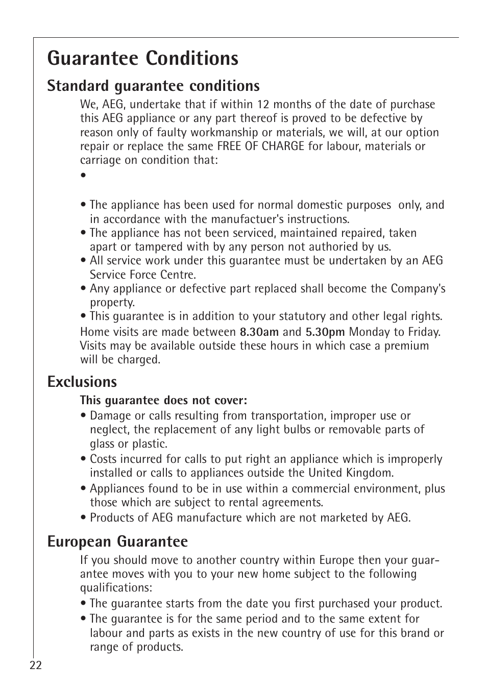 Guarantee conditions, Standard guarantee conditions, Exclusions | European guarantee | Electrolux 1683-7 TK User Manual | Page 22 / 28