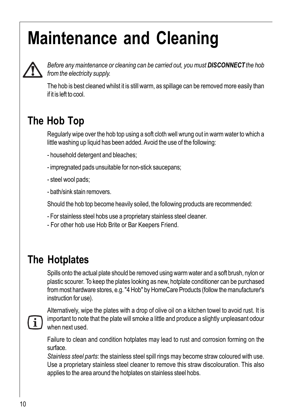 Maintenance and cleaning, The hob top, The hotplates | Electrolux 116 K User Manual | Page 10 / 20