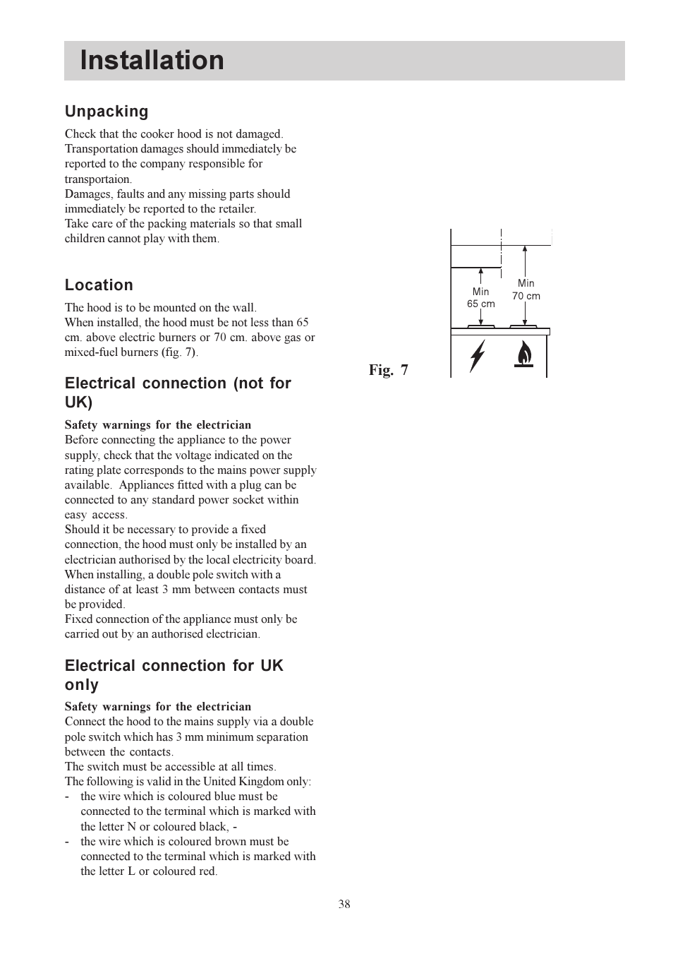 Installation, Unpacking, Location | Electrical connection (not for uk), Electrical connection for uk only, Fig. 7 | Electrolux EFC 6410-6414-6405-9405-9410-9414 User Manual | Page 11 / 12