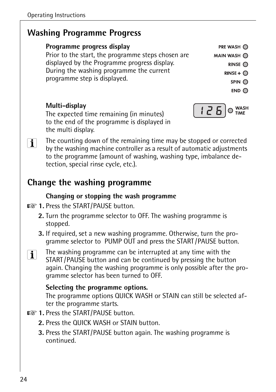 Washing programme progress, Change the washing programme | Electrolux 74689 User Manual | Page 24 / 56