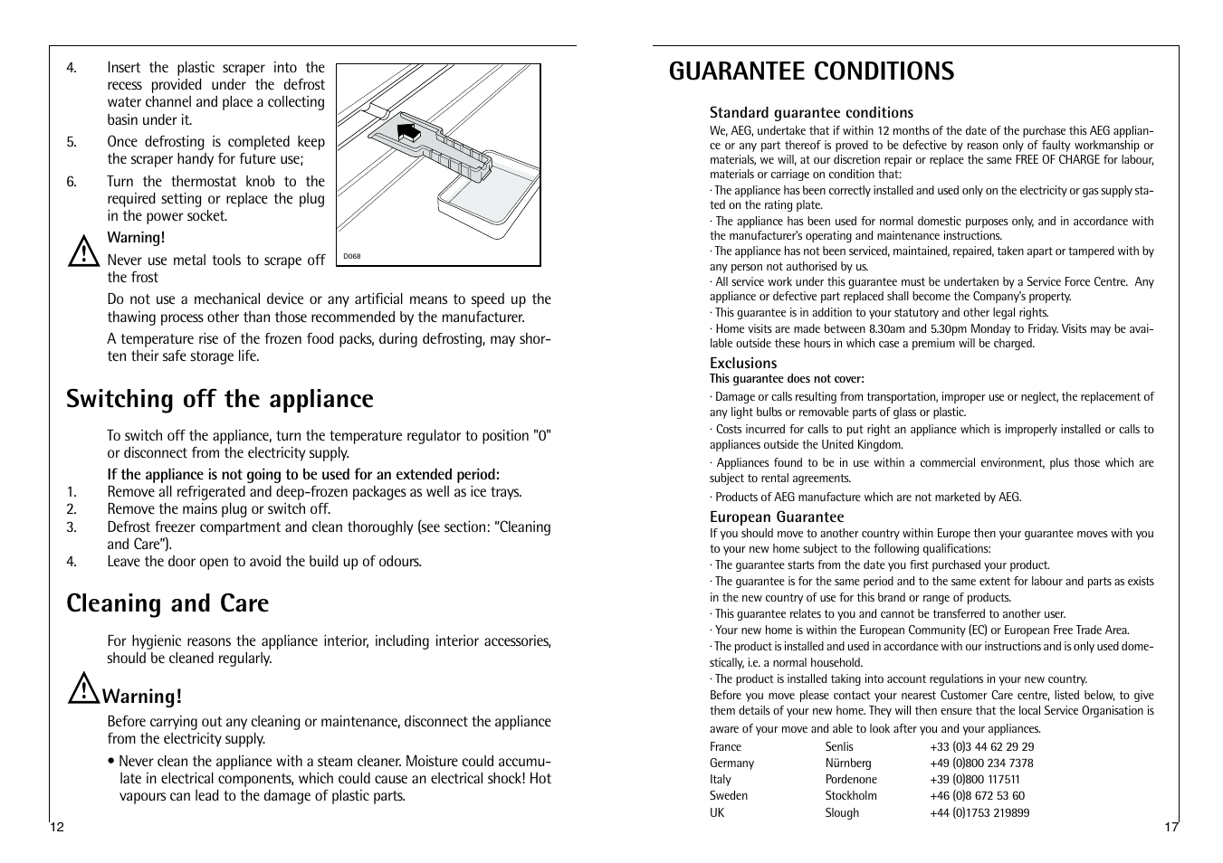 Switching off the appliance, Cleaning and care, Guarantee conditions | Electrolux C 7 18 41-4i User Manual | Page 12 / 28