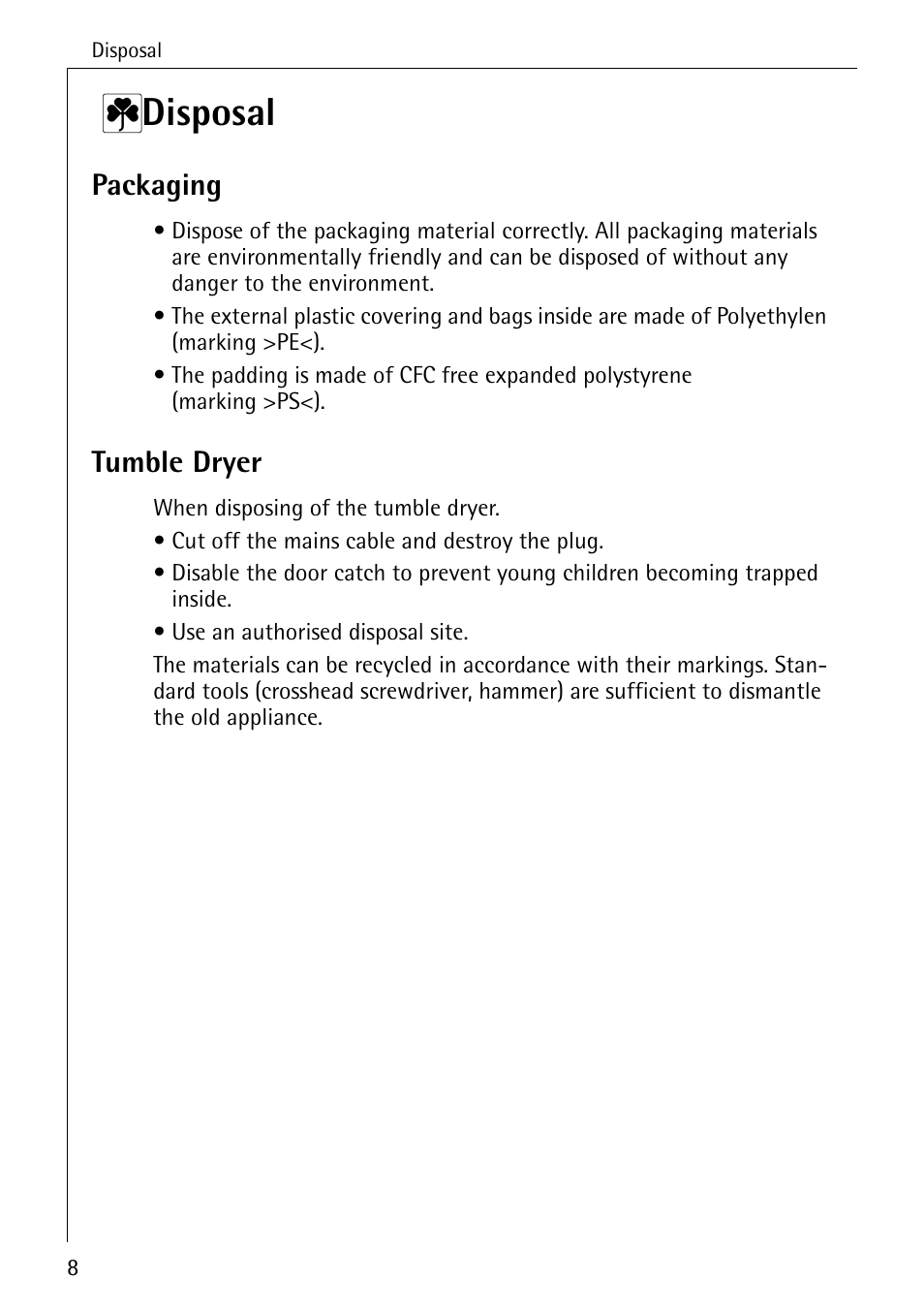 2 disposal, Packaging, Tumble dryer | Electrolux LAVATHERM 56600 User Manual | Page 8 / 40