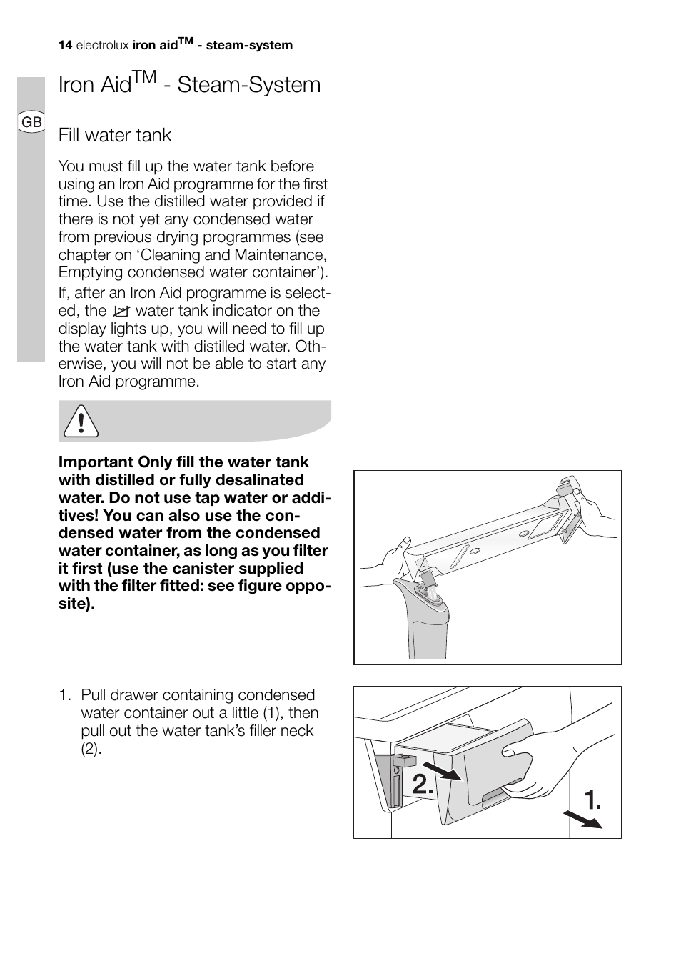 Iron aid, Steam-system, Fill water tank | Electrolux EDI 96150 User Manual | Page 14 / 44