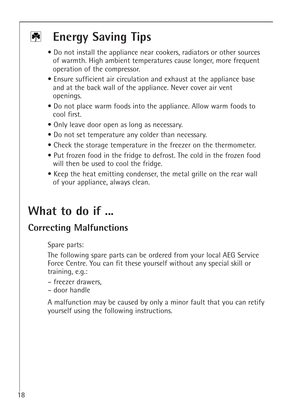 Energy saving tips, What to do if, Correcting malfunctions | Electrolux 1050-4 GS User Manual | Page 18 / 28