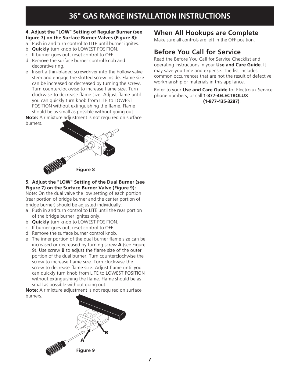 36" gas range installation instructions, When all hookups are complete, Before you call for service | Electrolux 318201778 User Manual | Page 7 / 20