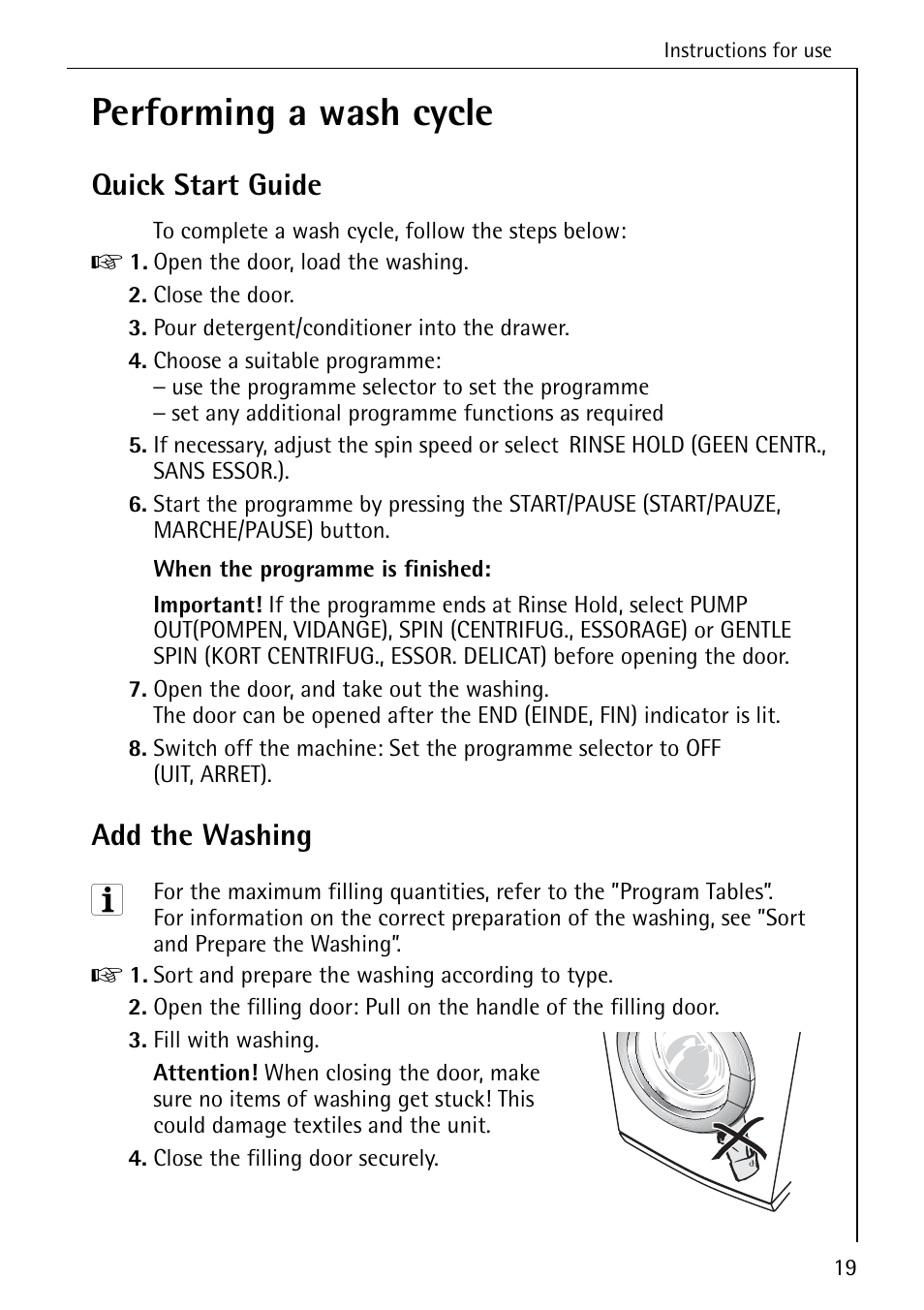 Performing a wash cycle, Quick start guide, Add the washing | Electrolux LAVAMAT SOUPLESSE 14 User Manual | Page 19 / 56