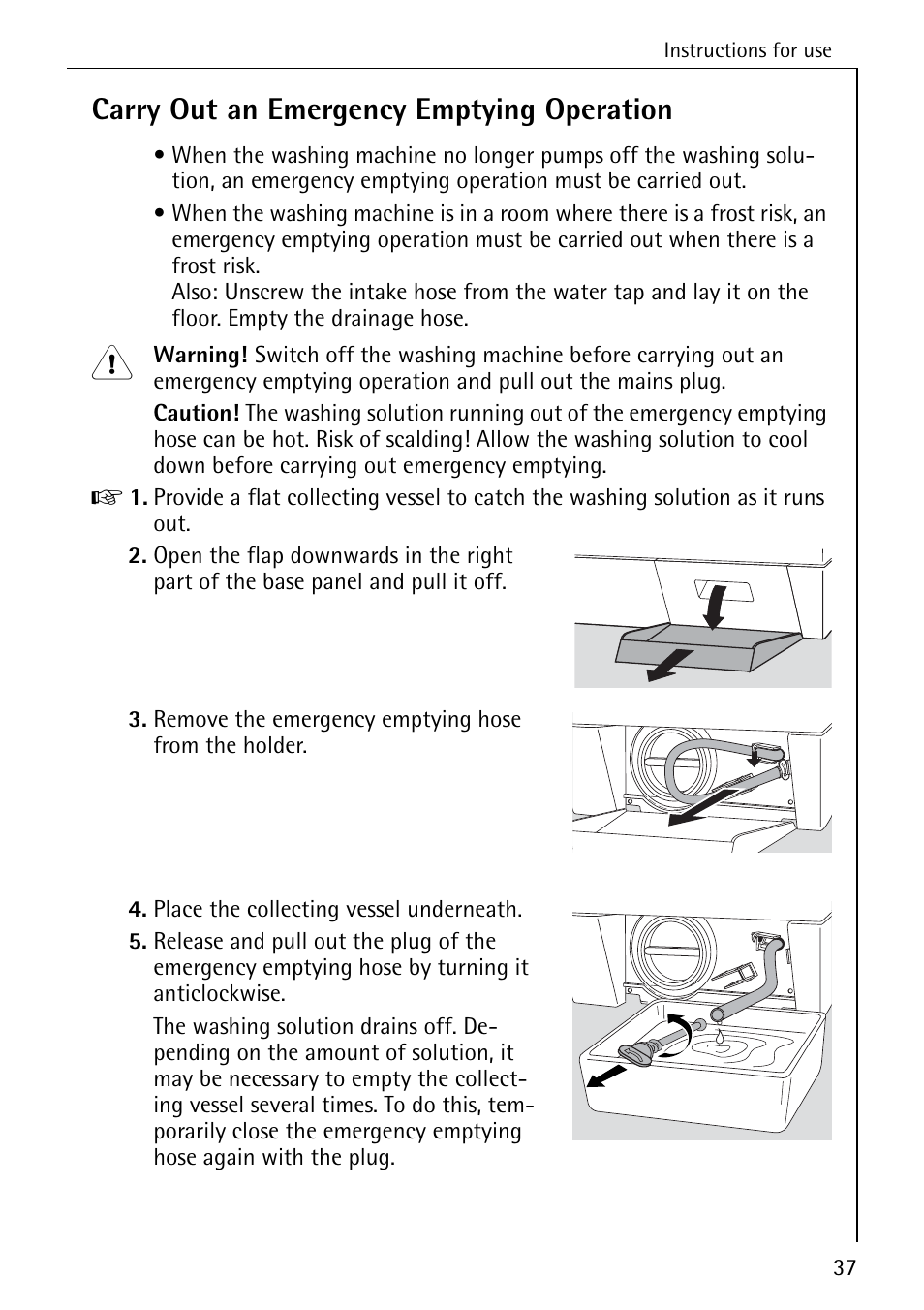 Carry out an emergency emptying operation | Electrolux LAVAMAT SOUPLESSE 14 User Manual | Page 37 / 56