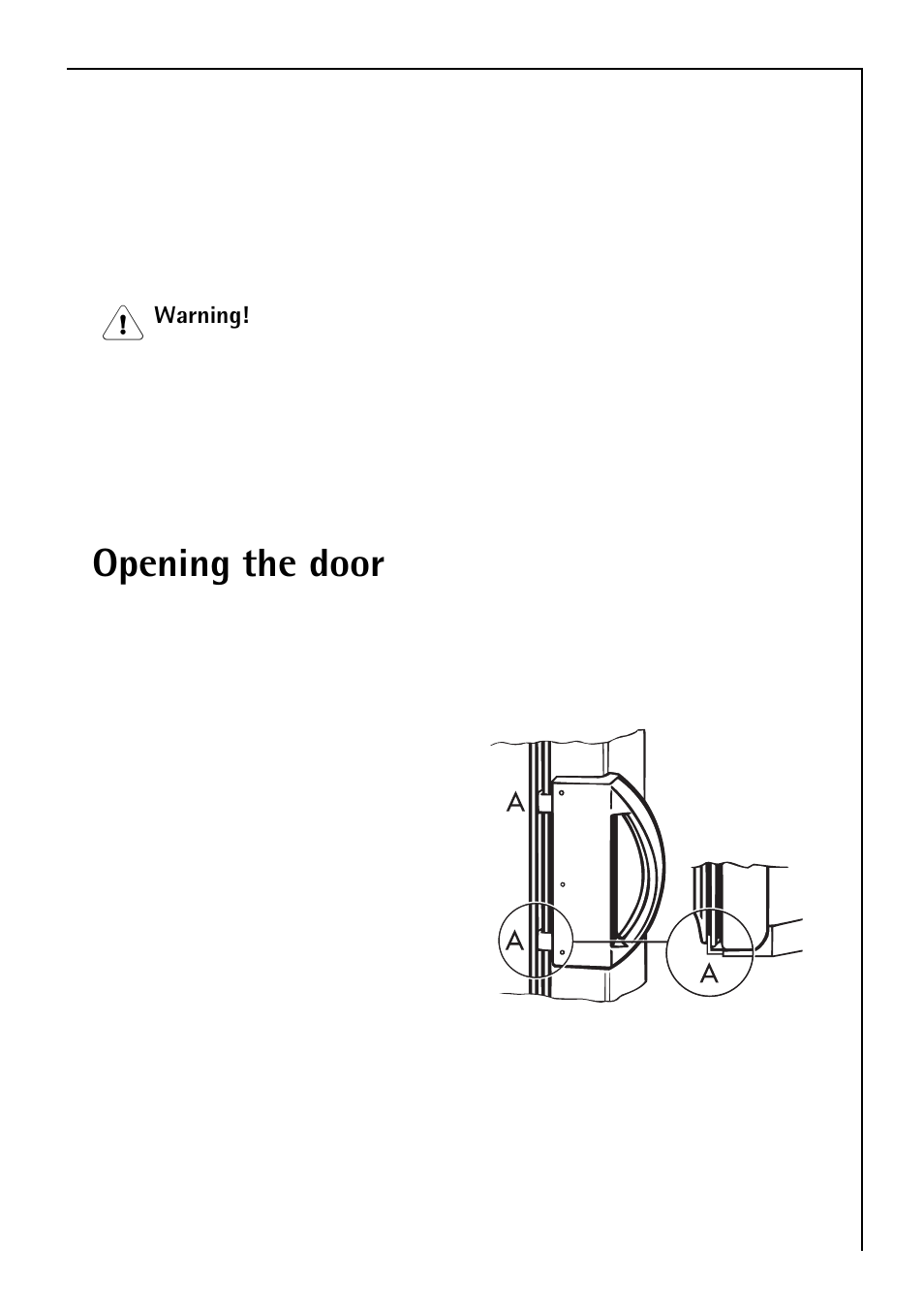 Opening the door | Electrolux 3173-4GS User Manual | Page 13 / 40