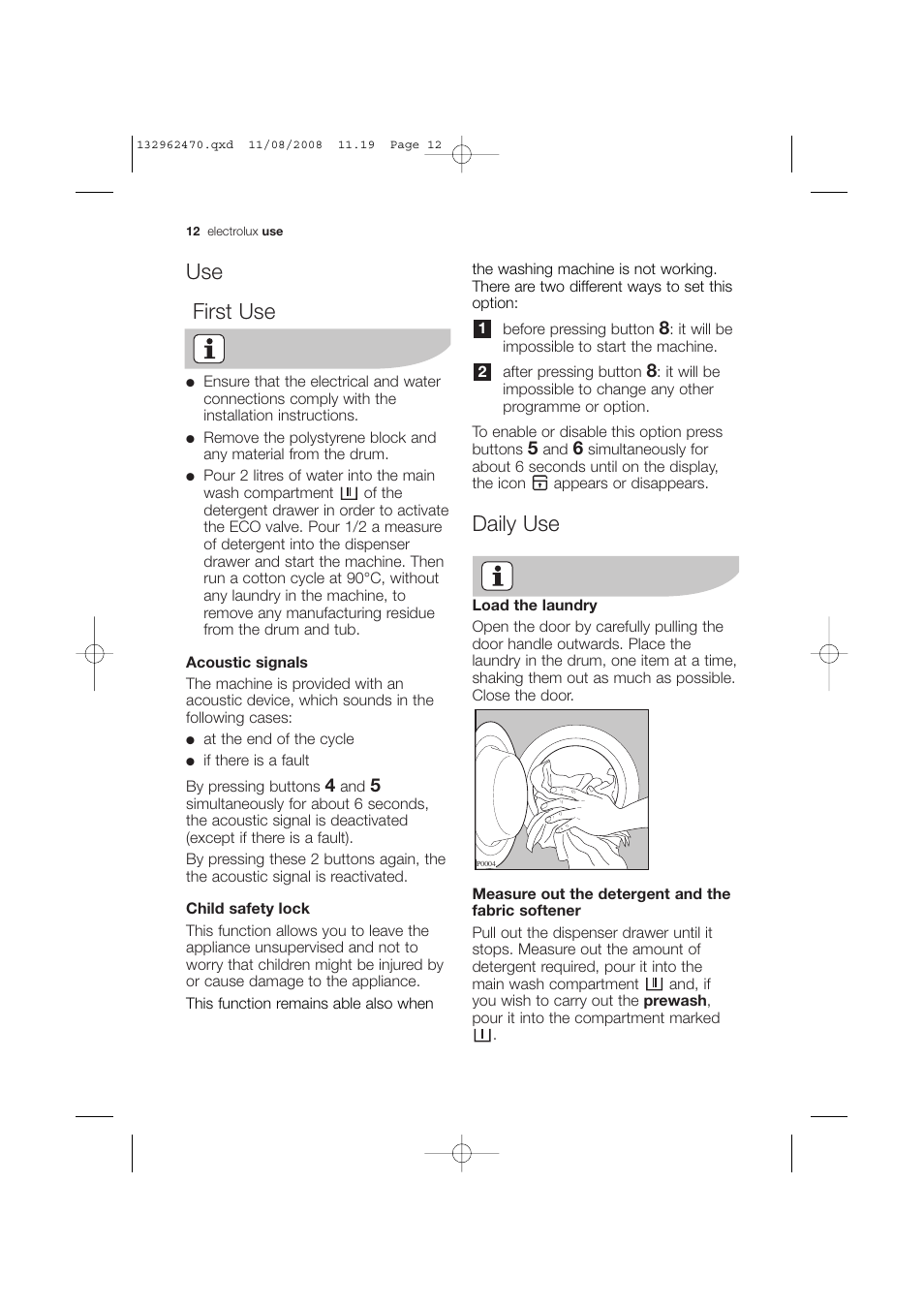 Daily use, Use first use | Electrolux EWX 14450 W User Manual | Page 12 / 48