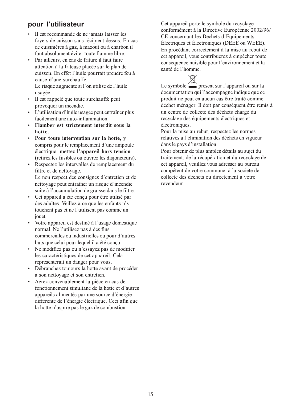 Pour lutilisateur | Electrolux U30306 EFC650-950 User Manual | Page 15 / 80