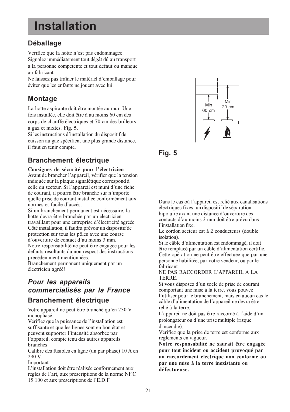 Installation, Déballage, Montage | Branchement électrique, Fig. 5 | Electrolux U30306 EFC650-950 User Manual | Page 21 / 80