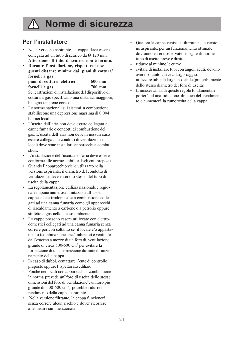 Norme di sicurezza, Per linstallatore | Electrolux U30306 EFC650-950 User Manual | Page 24 / 80