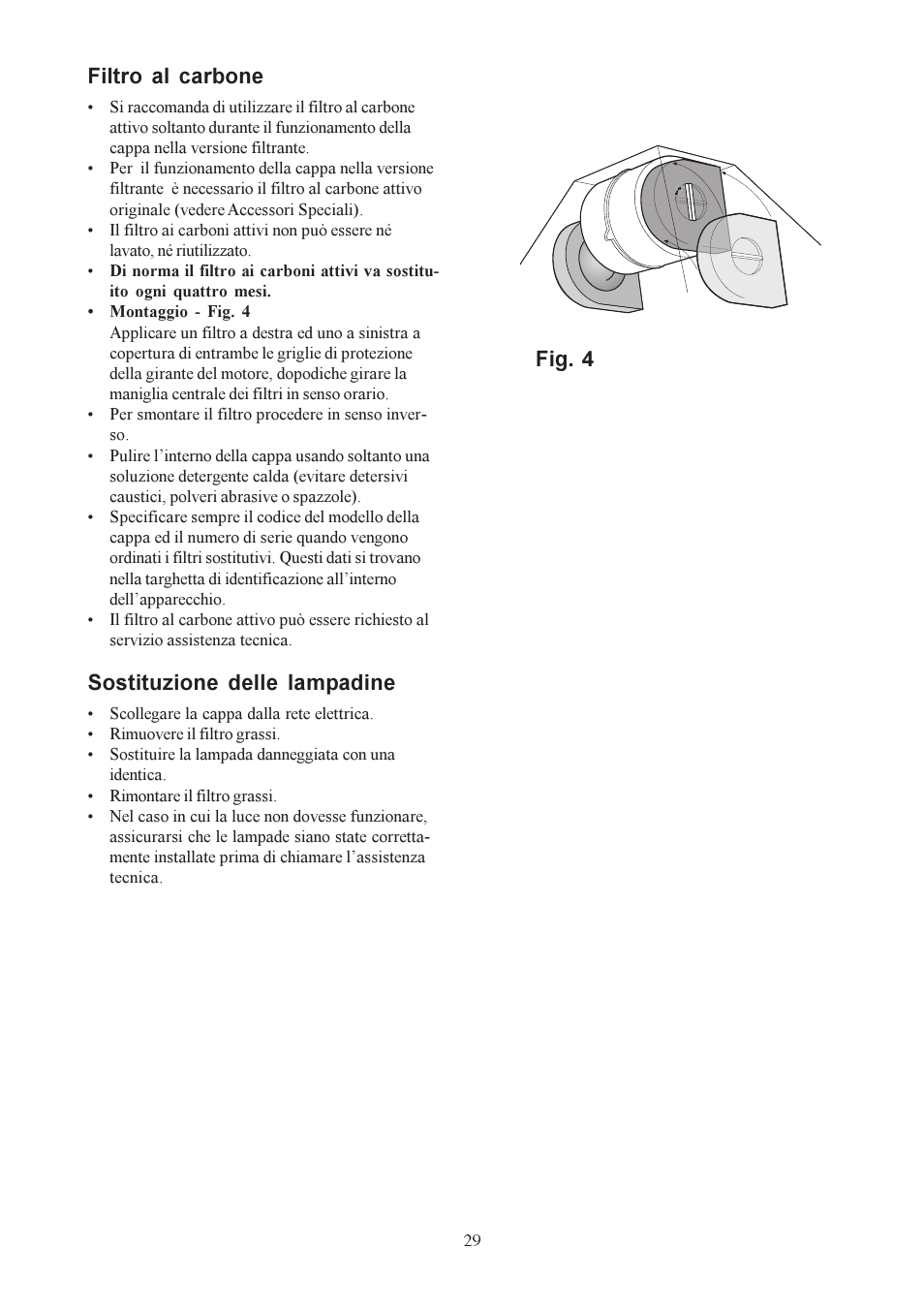 Filtro al carbone, Sostituzione delle lampadine, Fig. 4 | Electrolux U30306 EFC650-950 User Manual | Page 29 / 80