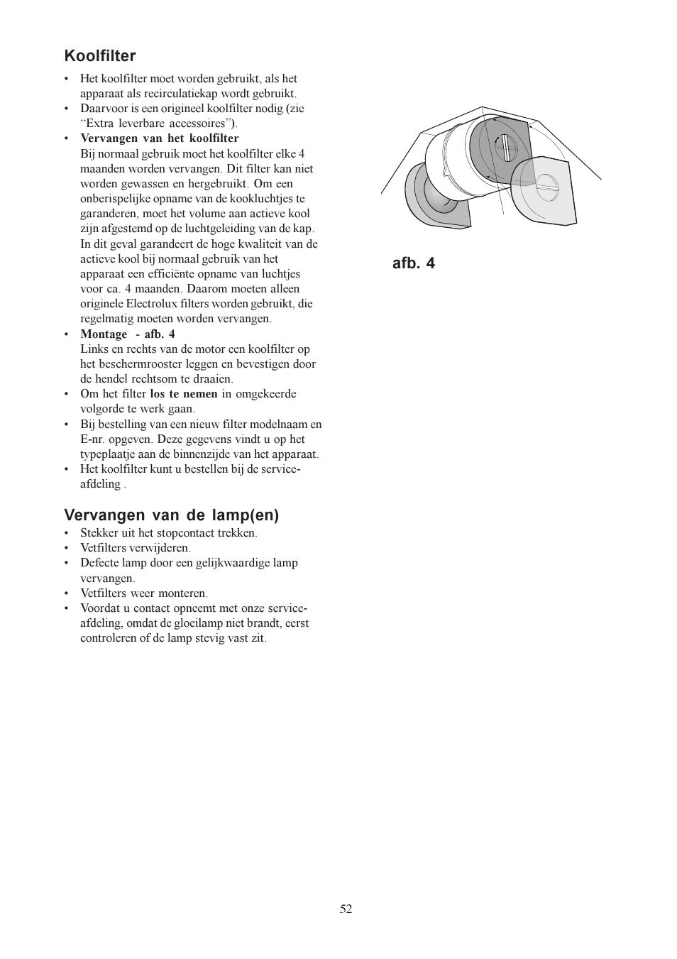 Koolfilter, Vervangen van de lamp(en), Afb. 4 | Electrolux U30306 EFC650-950 User Manual | Page 52 / 80