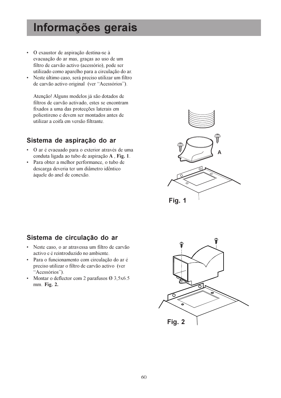 Informações gerais, Sistema de aspiração do ar, Sistema de circulação do ar | Fig. 2, Fig. 1 | Electrolux U30306 EFC650-950 User Manual | Page 60 / 80