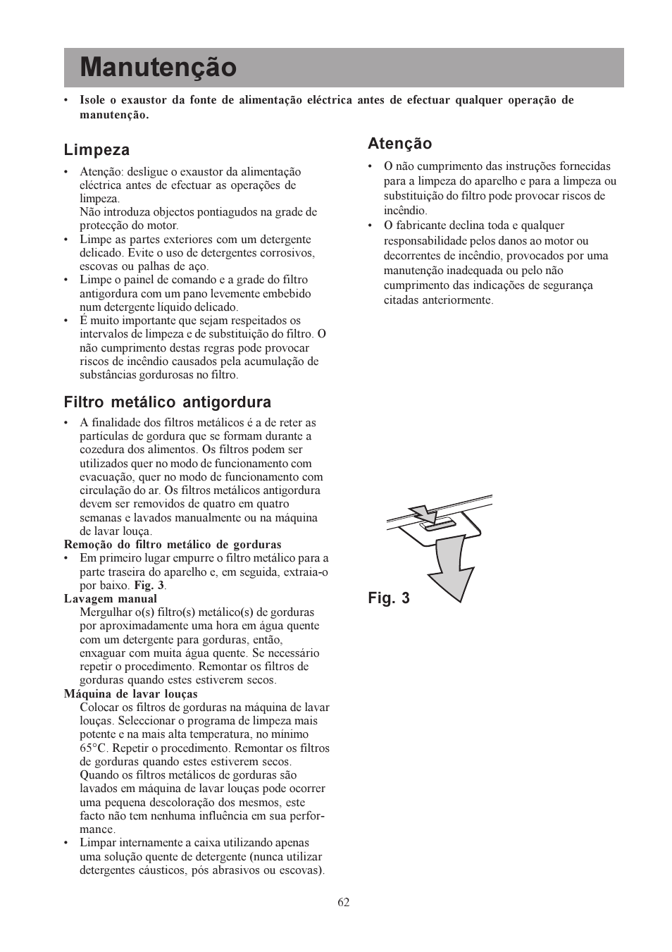 Manutenção, Limpeza, Filtro metálico antigordura | Fig. 3 atenção | Electrolux U30306 EFC650-950 User Manual | Page 62 / 80