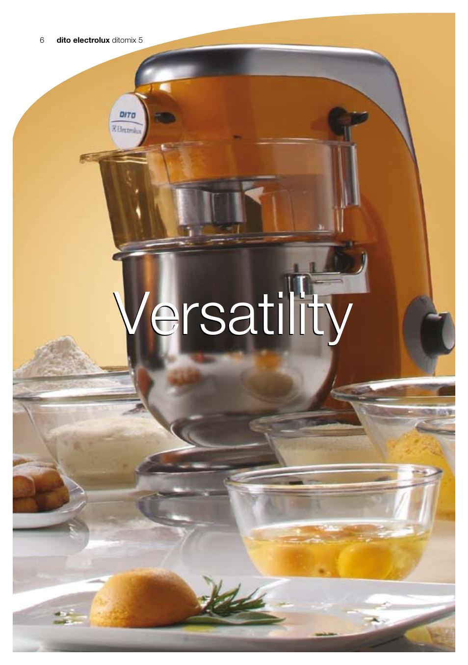 Versatility | Electrolux Ditomix 5 User Manual | Page 6 / 12